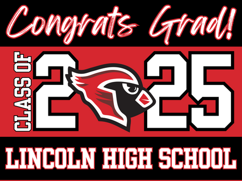 Class of 2025 Lincoln High School Graduation Yard Signs