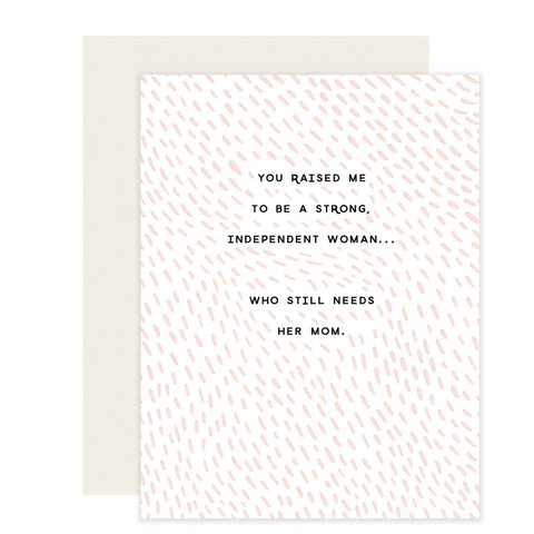 Independent Woman | Mother's Day Card from Daughter